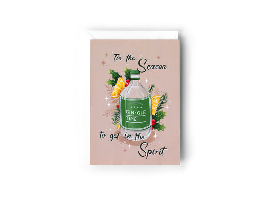 Christmas Card - Tis The Season, To Get In The Spirit
