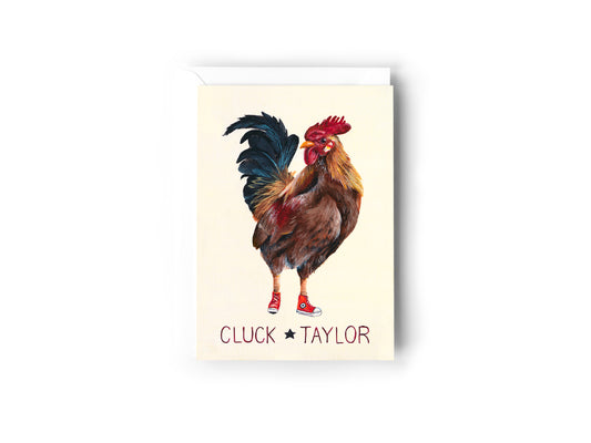 Cream card with a chicken in red converse illustration titled Cluck Taylor.