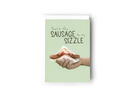 Greeting Card - You're The Sausage To My Sizzle